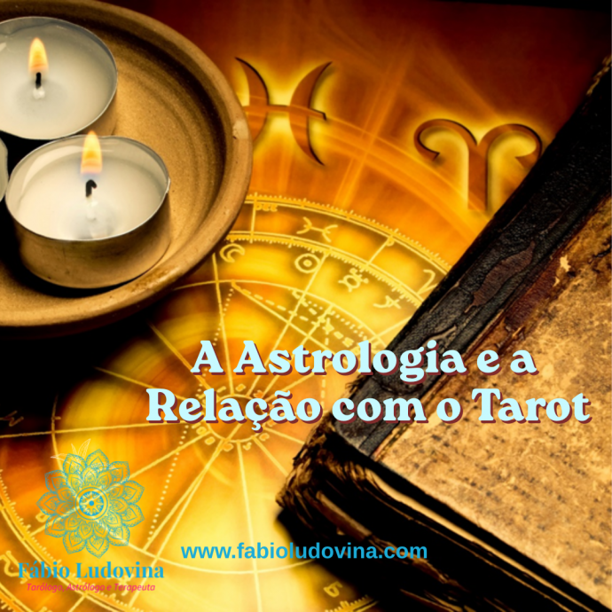 A Astrologia e a Rela��o com o Tarot